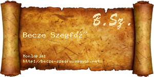 Becze Szegfű névjegykártya